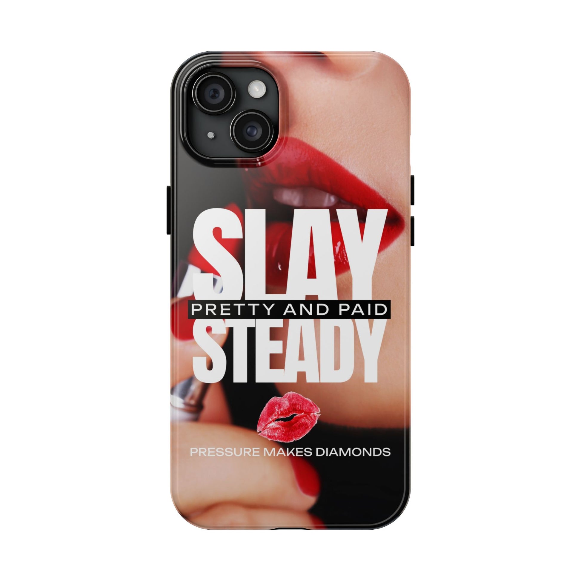“Slay Steady” Tough iPhone Case - CaseBud