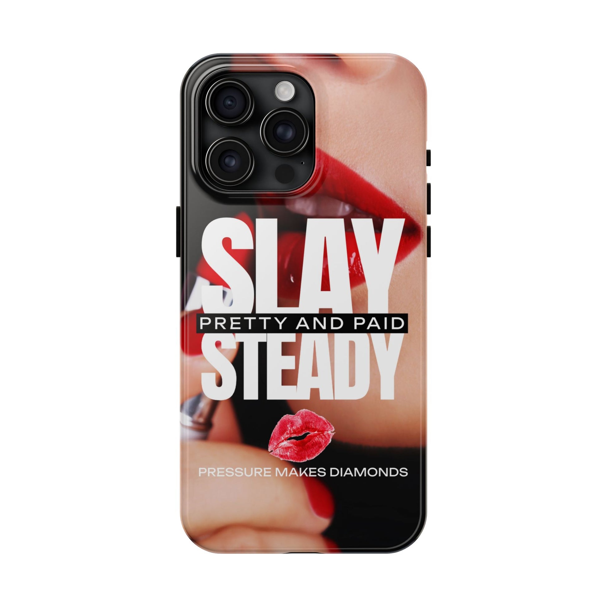 “Slay Steady” Tough iPhone Case - CaseBud