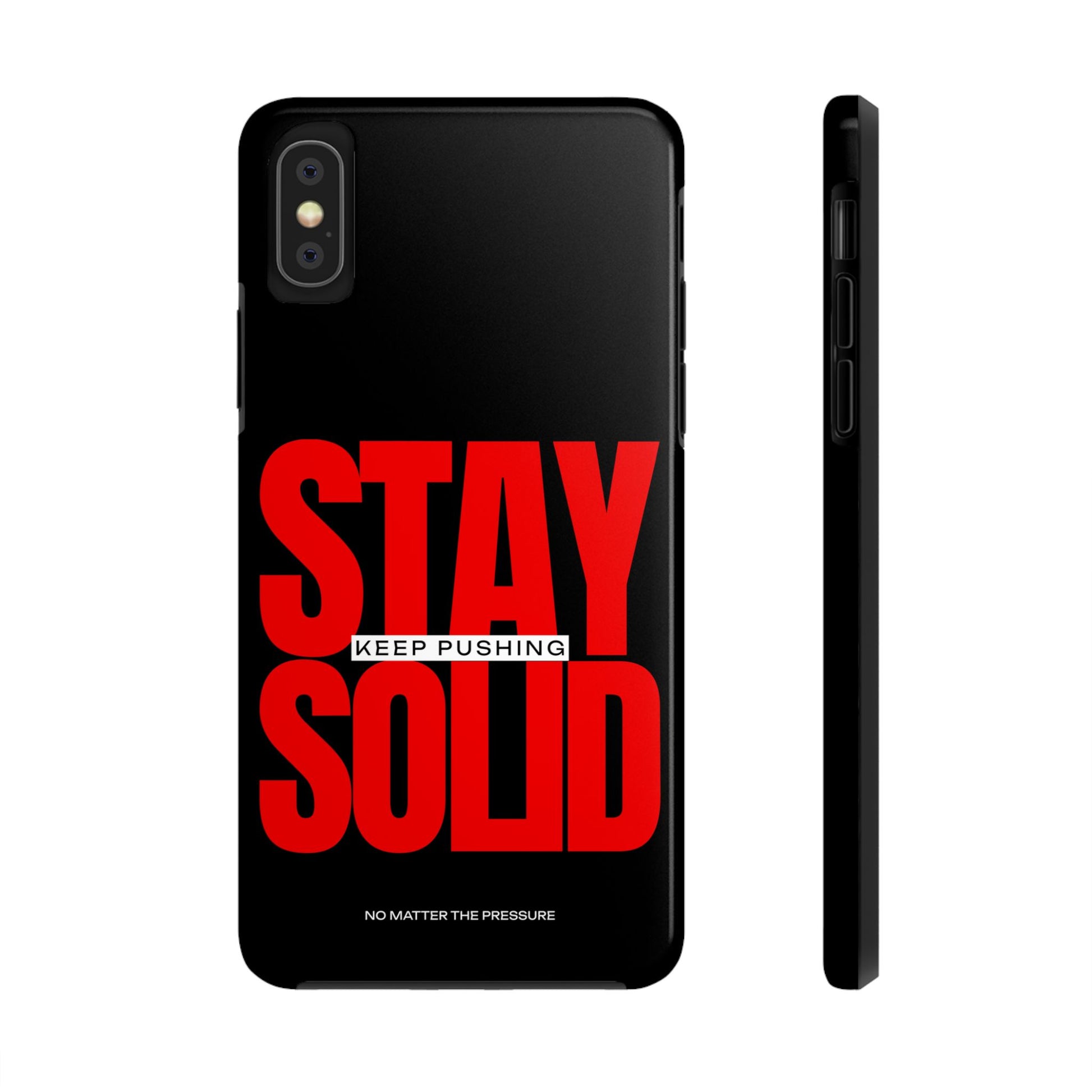 “Stay Solid” Motivational Tough iPhone Case - CaseBud