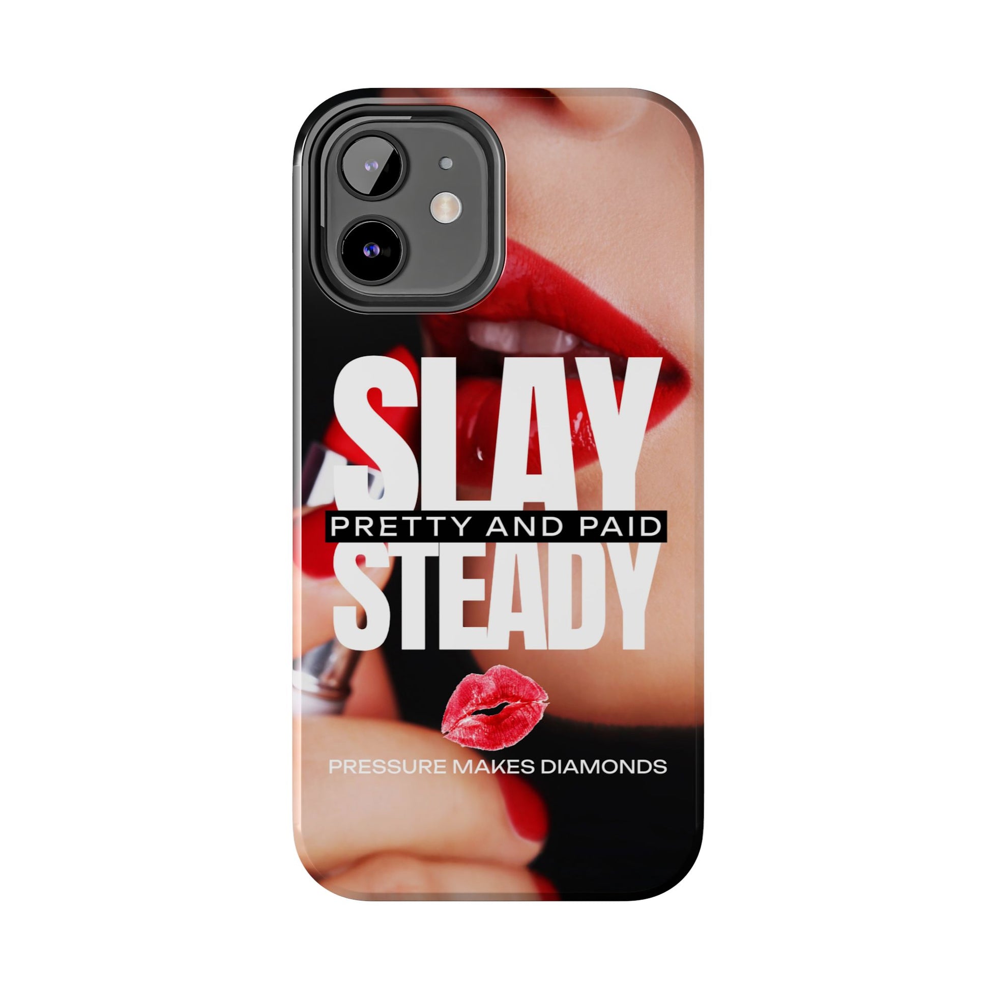 “Slay Steady” Tough iPhone Case - CaseBud