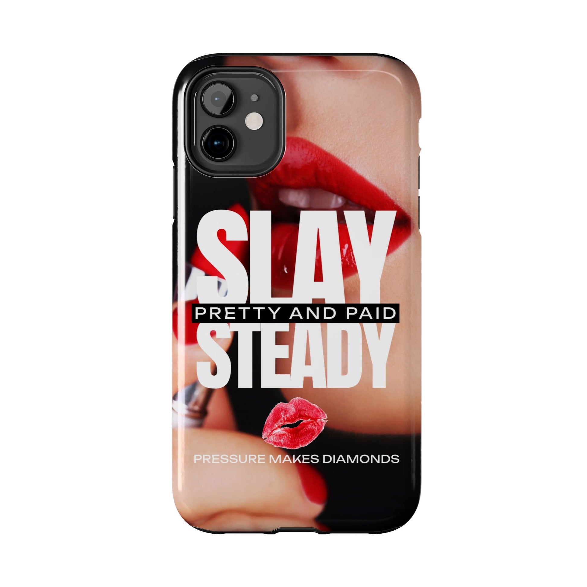 “Slay Steady” Tough iPhone Case - CaseBud