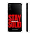 “Stay Solid” Motivational Tough iPhone Case - CaseBud