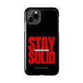 “Stay Solid” Motivational Tough iPhone Case - CaseBud