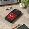 “Stay Solid” Motivational Tough iPhone Case - CaseBud