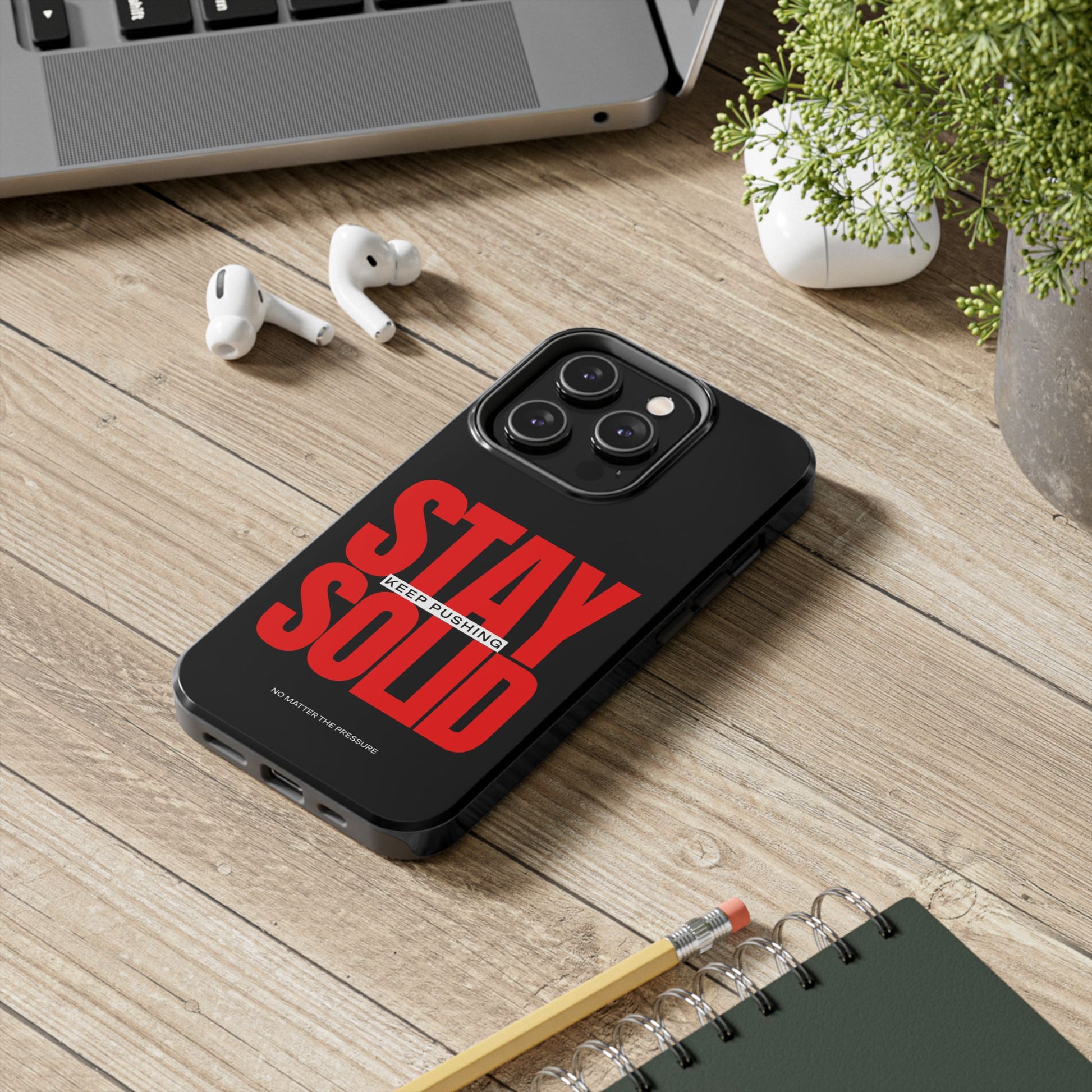 “Stay Solid” Motivational Tough iPhone Case - CaseBud