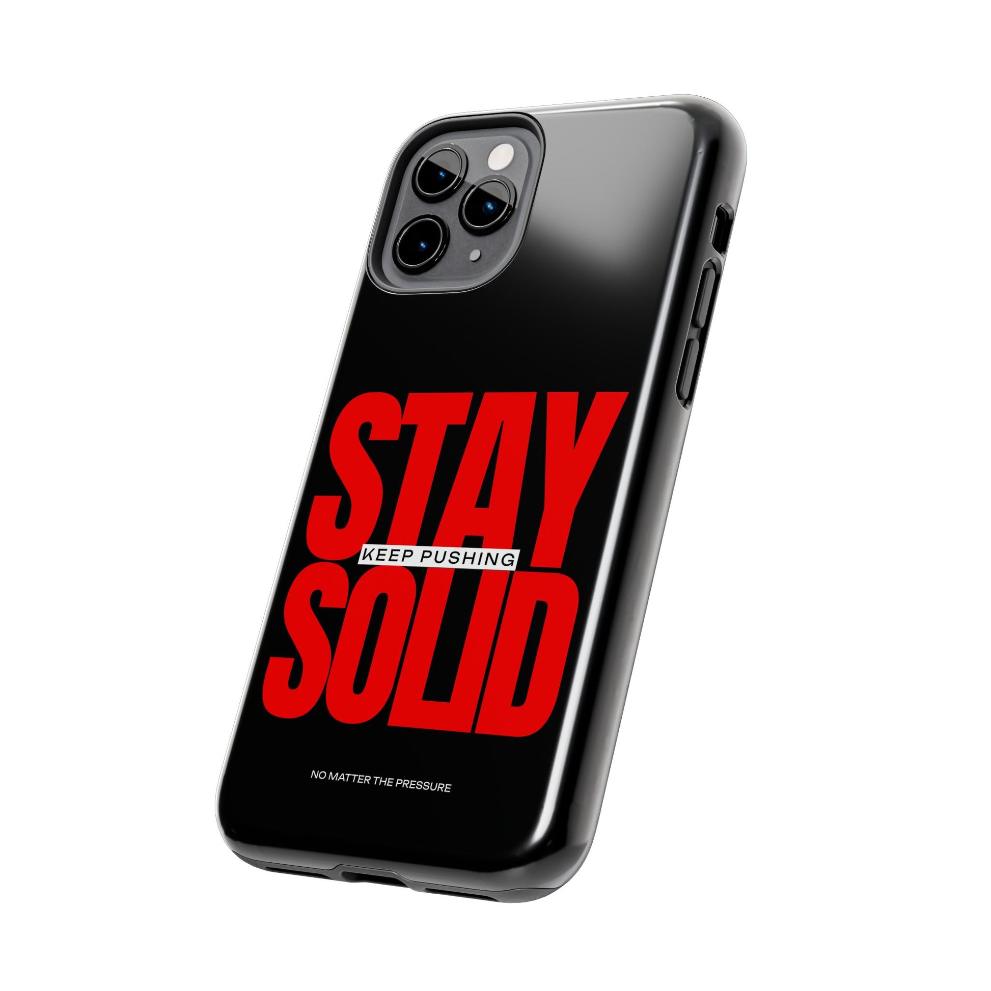 “Stay Solid” Motivational Tough iPhone Case - CaseBud