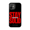 “Stay Solid” Motivational Tough iPhone Case - CaseBud