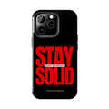 “Stay Solid” Motivational Tough iPhone Case - CaseBud