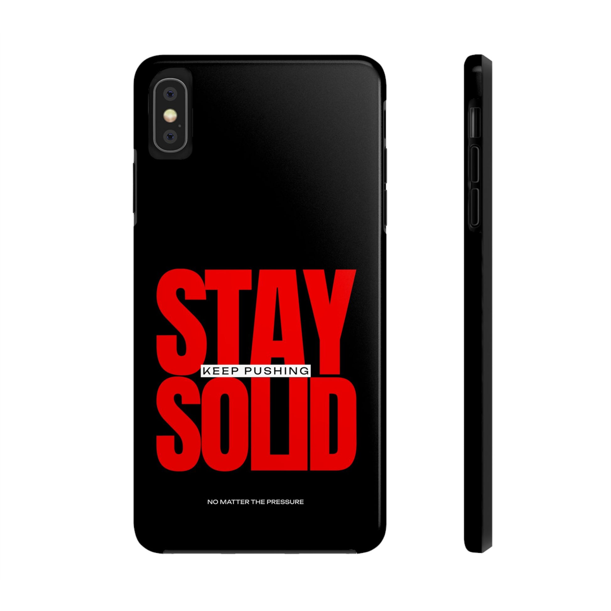 “Stay Solid” Motivational Tough iPhone Case - CaseBud